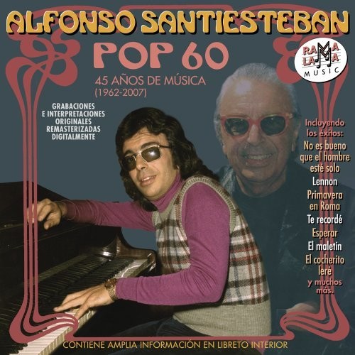 Santiesteban,alfonso - Pop 60 45 Anos De Musica - Music CD