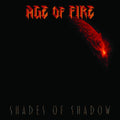 Age Of Fire - Shades Of Shadow - Music CD