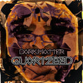 Quartzbed - Dark Matter - Music CD