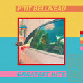 Belliveau,p'tit - Greatest Hits Vol 1 - Vinyl Record