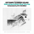 Mcmillan,ann - Gateway Summer Sound: Abstracted Animal And Other - Vinyl Record
