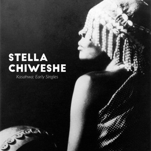 Chiweshe,stella - Kasahwa: Early Singles - Music CD