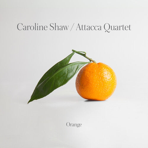 Shaw,caroline / Attacca Quartet - Orange - Vinyl Record