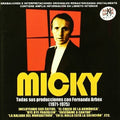Micky - Todas Sus Producciones Con Fernando Arbex - Music CD