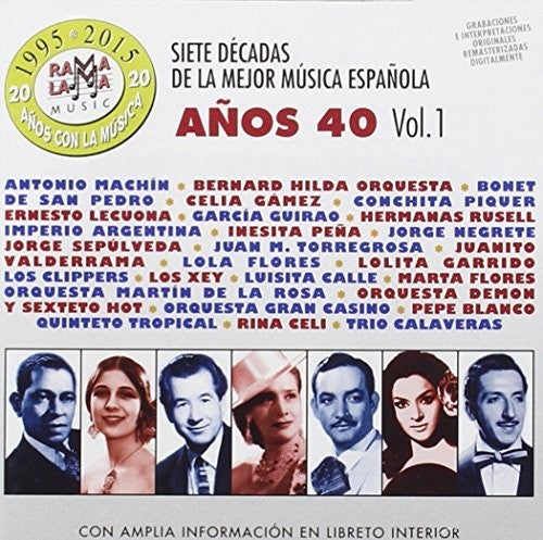 7 Decadas De La Mejor Musica Espanola Anos 40 V1 - 7 Decadas De La Mejor Musica Espanola Anos 40 V1 - Music CD