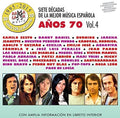 7 Decadas De La Mejor Musica Espanola Anos 70 V4 - 7 Decadas De La Mejor Musica Espanola Anos 70 V4 - Music CD