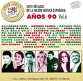 7 Decadas De La Mejor Musica Espanola Anos 90 V6 - 7 Decadas De La Mejor Musica Espanola Anos 90 V6 - Music CD