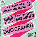 Una Saga Del Rock Madrileno (mimo Y Los Jumps-duo - Una Saga Del Rock Madrileno (mimo Y Los Jumps-duo - Music CD