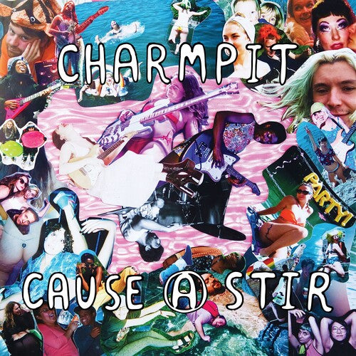 Charmpit - Cause A Stir - Vinyl Record