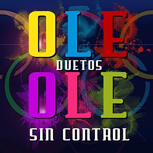 Ole Ole - Ole Ole Duetos Sin Control - Music CD