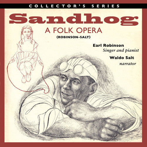 Robinson,earl / Salt,waldo - Sandhog: A Folk Opera - Music CD