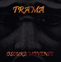 Trama - Oscure Movenze - Music CD