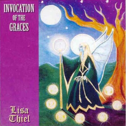 Thiel,lisa - Invocation Of The Graces - Music CD