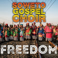 Soweto Gospel Choir - Freedom - Music CD