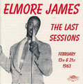James,elmore - Last Sessions - Music CD