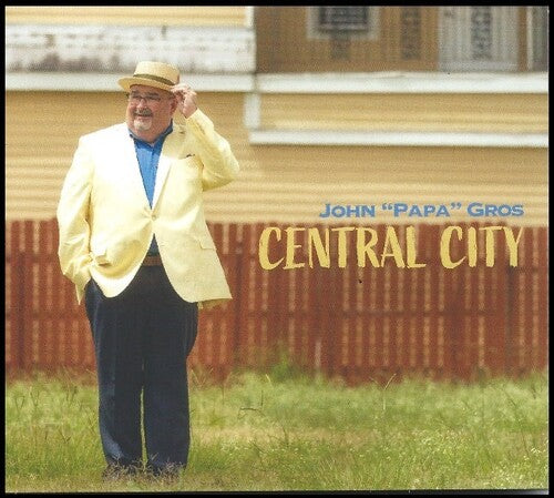 Gros,john Papa - Central City - Music CD