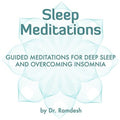 Dr Ramdesh - Sleep Meditations: Guided Meditations Deep Sleep - Music CD