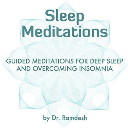 Dr Ramdesh - Sleep Meditations: Guided Meditations Deep Sleep - Music CD