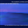 Galbraith,paul - In Every Lake The Moon Shines Full - Music CD