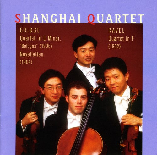 Bridge / Ravel / Shanghai Quartet - Quartet / Noveletten - Music CD