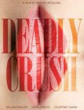 Deadly Crush - Deadly Crush - Blu-ray