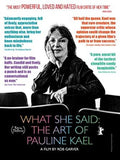 What She Said: Art Of Pauline Kael - What She Said: Art Of Pauline Kael - DVD