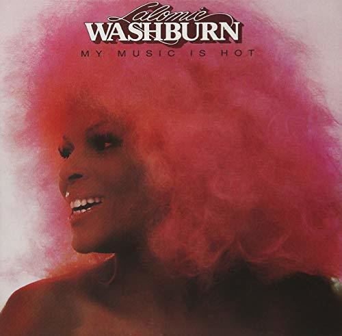 Washburn,lalomie - My Music Is Hot - Music CD