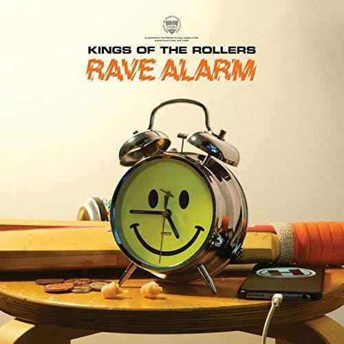 Kings Of The Rollers - Rave Alarm - Vinyl Record