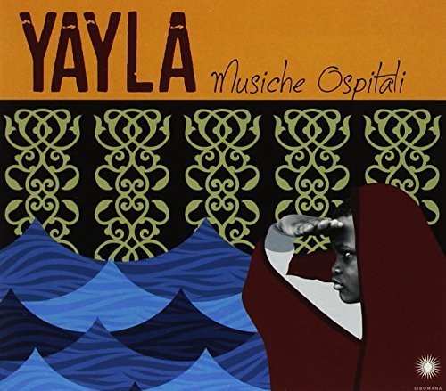 Yayla - Musiche Ospitali - Music CD