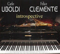 Uboldi,carlo / Clemente,felice - Introspective - Music CD