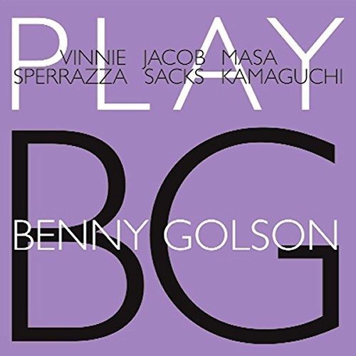 Sperrazza / Sacks / Kamaguchi - Play Benny Golson - Music CD