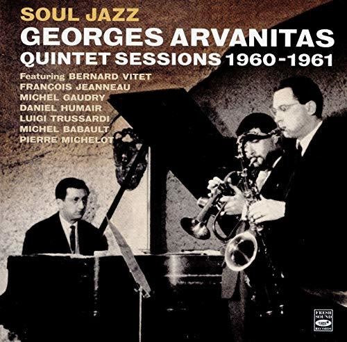 Arvanitas,georges - Soul Jazz Quintet Sessions (1960-1961) - Music CD
