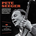 Seeger,pete - American Favorite Ballads / American Ballads - Music CD