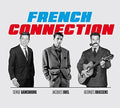 French Connection: Brel Gainsbourg & Brassens - French Connection: Brel Gainsbourg & Brassens - Music CD