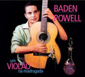 Powell,baden - Um Violao Na Madrugada / Apresentando Baden Powell - Music CD