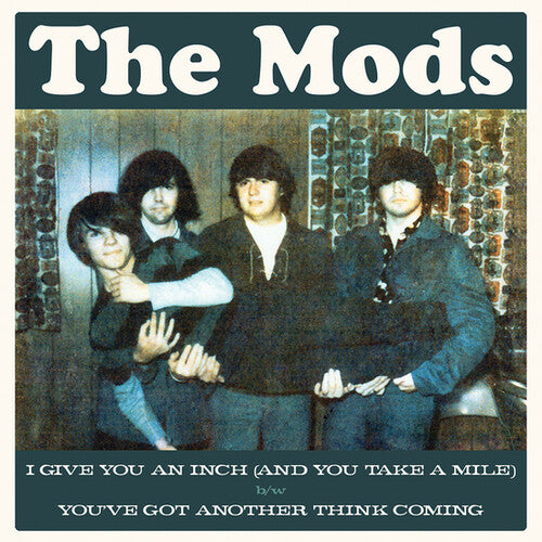 Mods - I Give You An Inch (and You ) - Vinyl Record