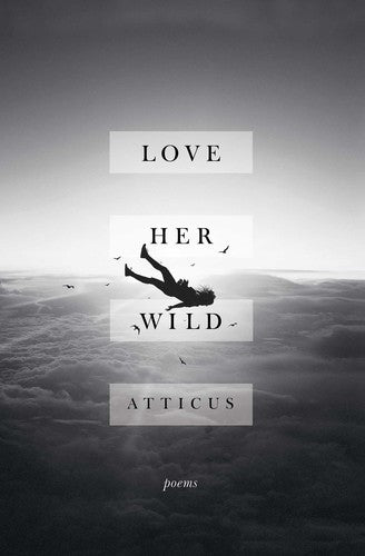 Atticus - Love Her Wild - Books