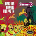 Galileo 7 - Are We Having Fun Yet? - Vinyl Record