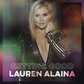 Alaina,lauren - Getting Good - Music CD