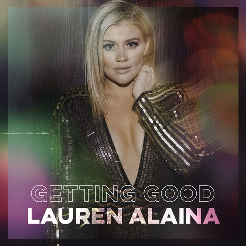 Alaina,lauren - Getting Good - Music CD