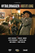 Tail Dragger - Live At Rooster's Lounge - DVD