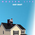 Bart Graft - Modern Life - Vinyl Record