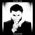 Die Form - Die Form / Hurt (2018) - Vinyl Record