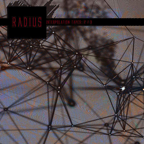 Radius - Interpolation Tapes - Music CD