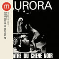 Theatre Du Chene Noir - Aurora - Music CD