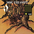Howl The Good - Howl The Good - Vinyl Record