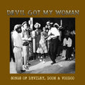 Devil Got My Woman / Various - Devil Got My Woman / Various - Vinyl Record