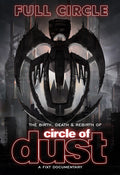 Circle Of Dust - Full Circle: Birth Death - Circle Of Dust - Full Circle: Birth Death - DVD