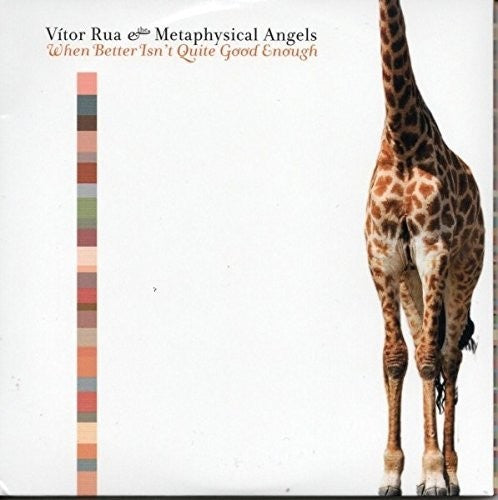Rua,vitor & Metaphysical Angels - When Better Isn't Quite Good Enough - Music CD