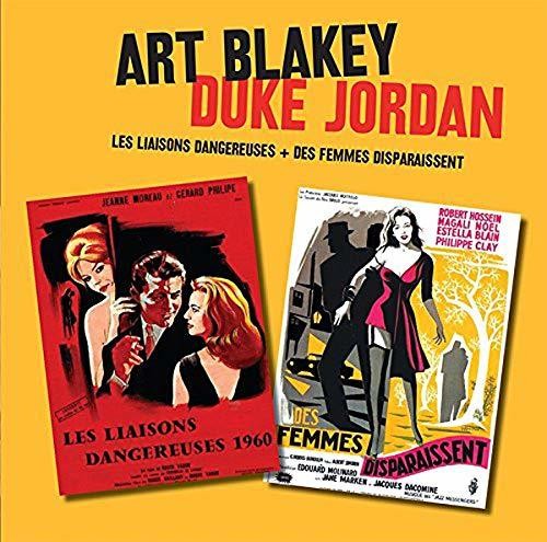 Blakey,art / Jordan,duke - Les Liasons Dangereuses / Des Femmes Disparaissent - Music CD